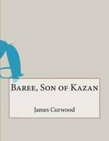 Baree, Son of Kazan