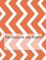 The Edge of the Knife