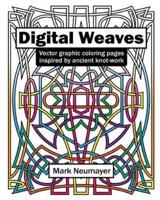 Digital Weaves