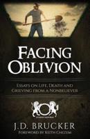 Facing Oblivion