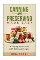 Canning and Preserving Made Easy
