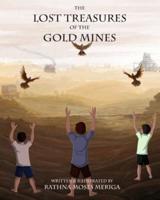 The Lost Treasures Of The Gold Mines