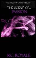 The Scent of Passion