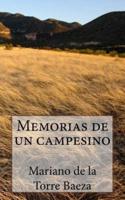 Memorias De Un Campesino