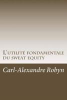 L'utilité Fondamentale Du Sweat Equity