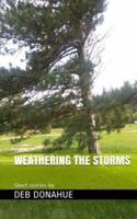 Weathering the Storms