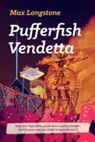 Pufferfish Vendetta
