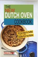 The New Dutch Oven Cookbook