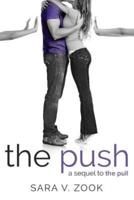 The Push - A Sequel to The Pull