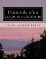 Péninsule D'un Corps En Cretonne