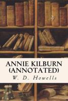 Annie Kilburn (Annotated)