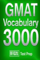 Official GMAT Vocabulary 3000