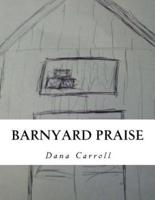 Barnyard Praise