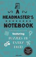 A Headmaster's Notebook