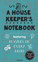 A House Keeper's Notebook