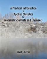 A Practical Introduction to Applied Statistics for Materials Scientists and Engineers