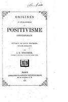 Origines Et Développement Du Positivisme Contemporain