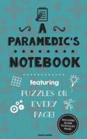A Paramedic's Notebook