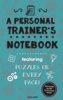 A Personal Trainer's Notebook