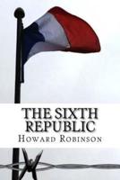 The Sixth Republic