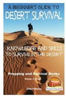 A Beginner's Guide to Desert Survival Skills