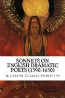 Sonnets on English Dramatic Poets (1590-1650)