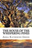 The House of the Whispering Pines