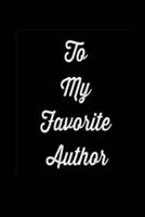 To My Favorite Author