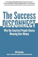 The Success Disconnect