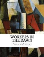 Workers in the Dawn