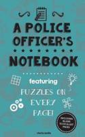 A Police Officer's Notebook