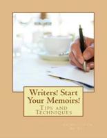 Writers! Start Your Memoirs!