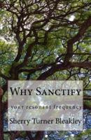 Why Sanctify