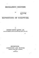 Miscellaneous Discourses and Expositions of Scripture