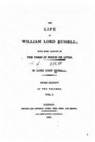 The Life of William, Lord Russell - Vol. I