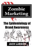 Zombie Marketing
