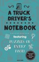 A Truck Driver's Notebook