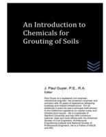 An Introduction to Chemicals for Grouting of Soils