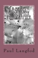 A Brides Guide to Her Photographer