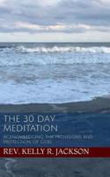The 30 Day Meditation
