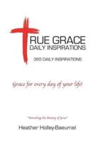 True Grace Daily Inspirations