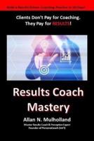 Results Coach Mastery