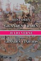 Historia De Los Grandes Viajes Y De Los Grandes Viajeros
