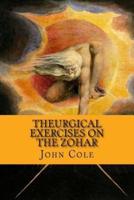 Theurgical Exercises on the Zohar