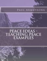 Peace Ideas - Teaching Peace Examples