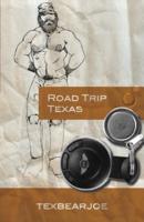 Road Trip - Texas