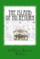 The Island of No Return