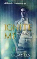 Ignite Me