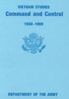 Command and Control, 1950-1969