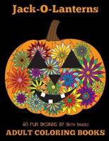 Adult Coloring Books: Jack-O-Lanterns